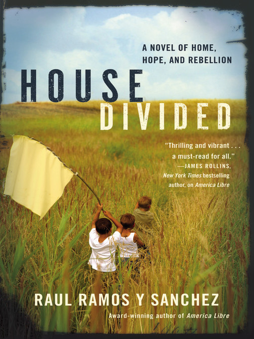 Title details for House Divided by Raul Ramos y Sanchez - Available